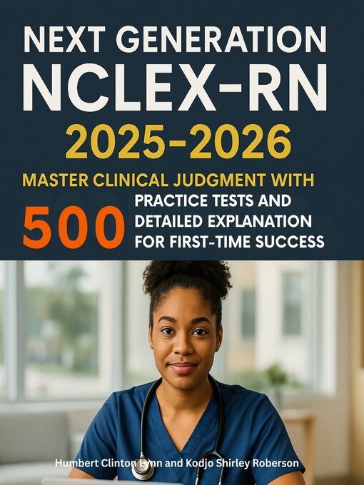 Title details for Next Generation NCLEX-RN  2025-2026 by Humbert Clinton Lynn - Available